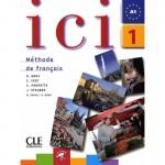 Ici 1, méthode de français (livre de l'élève)