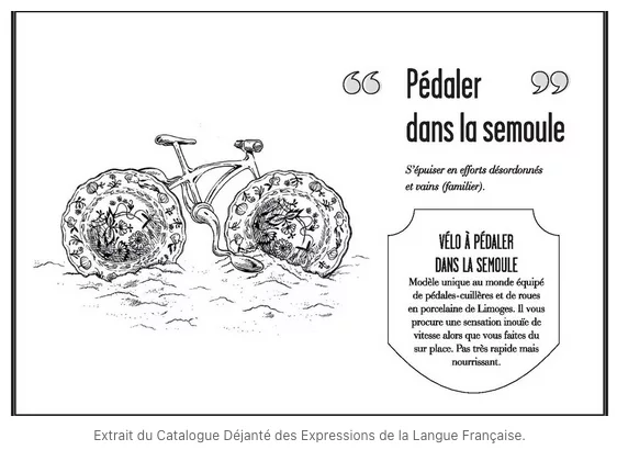 French expression: pédaler dans la semoule